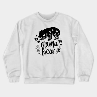 Mama Bear Crewneck Sweatshirt